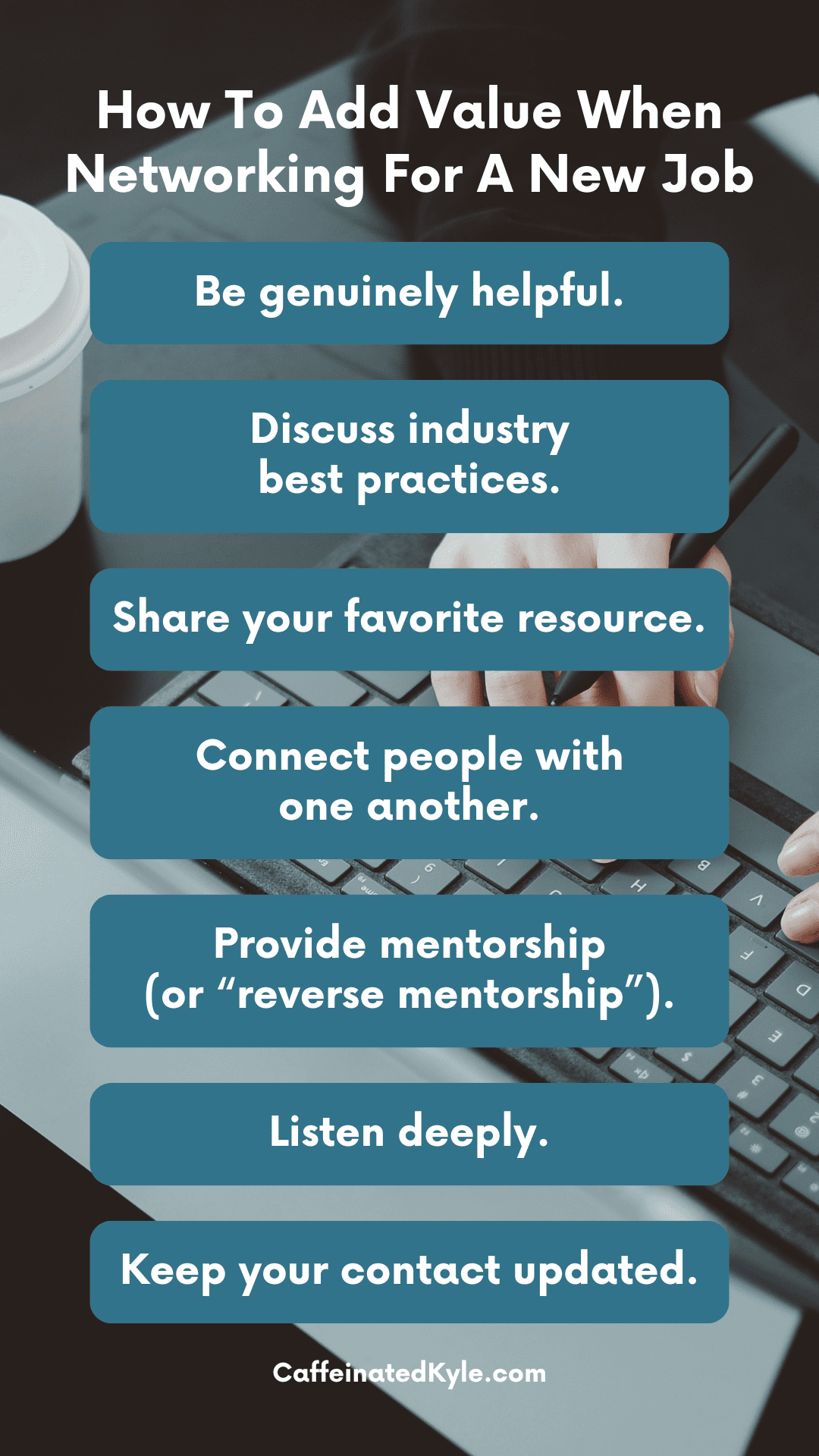 7 Easy Ways To Add Value When Networking For A New Job ...
